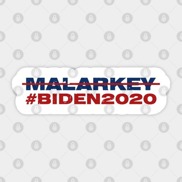 NO MORE MALARKEY BIDEN 2020 Sticker by mckinney